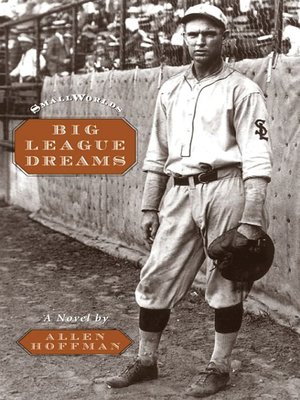 cover image of Big League Dreams (Small Worlds)